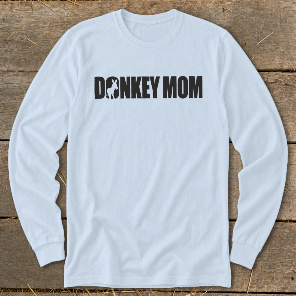 A light blue long-sleeve t-shirt with black text reading Donkey Mom centered on the chest.