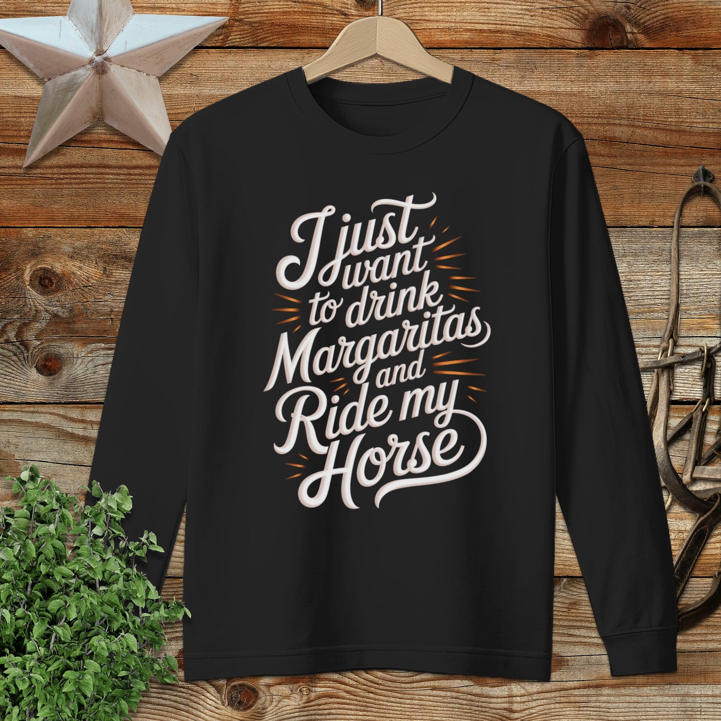 Drink Margaritas and Ride Long Sleeve Tee