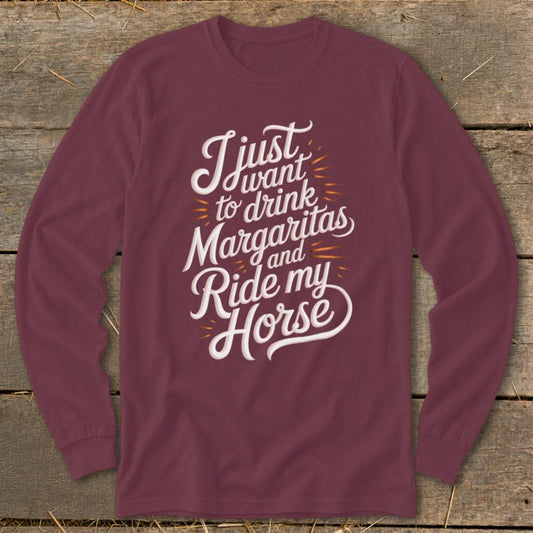 Drink Margaritas and Ride Long Sleeve Tee - Maroon