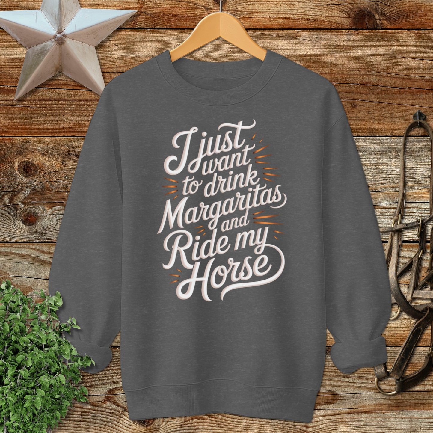 Drink Margaritas and Ride Sweatshirt