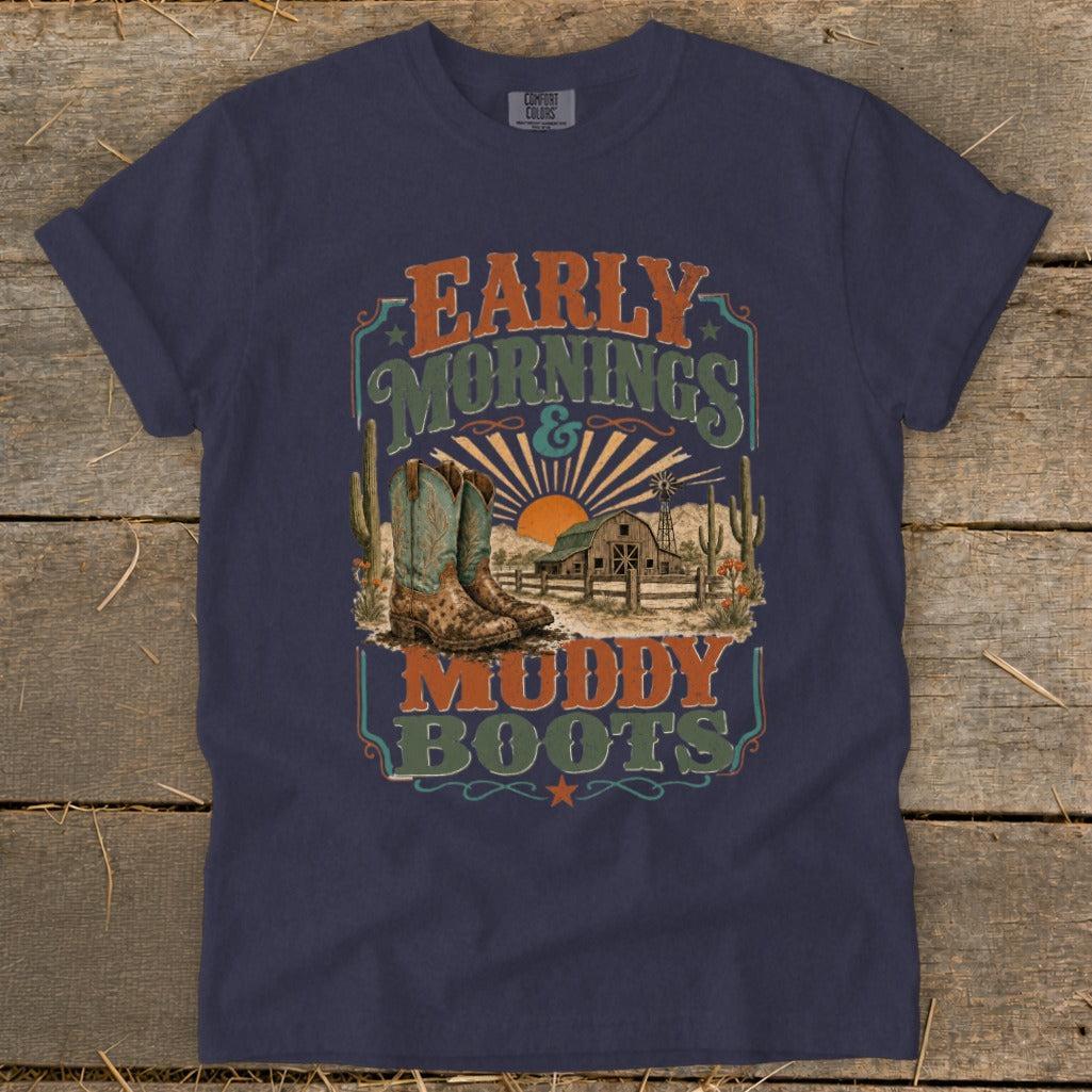 Early Mornings Muddy Boots Signature Tee