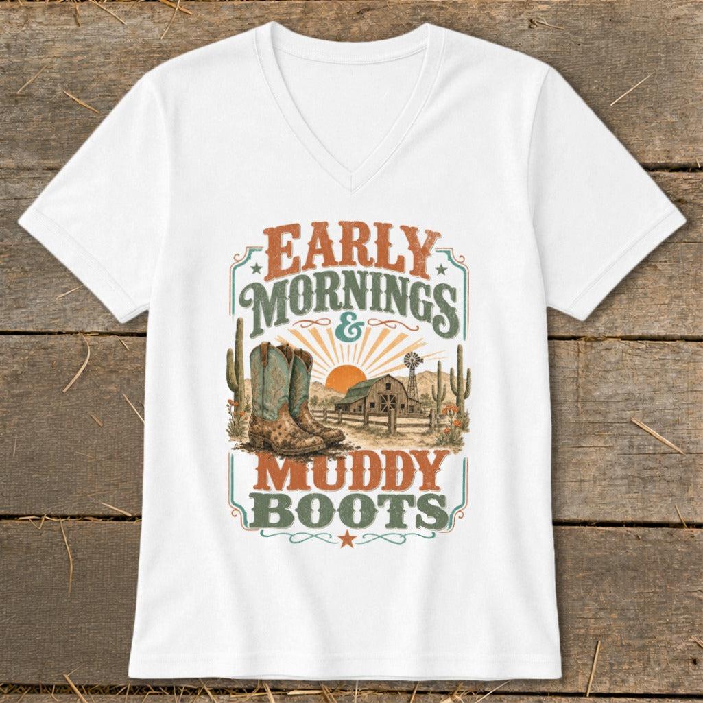 Early Mornings Muddy Boots V-neck