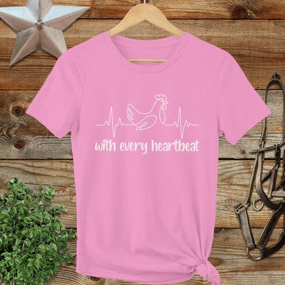 Every Heartbeat Chicken Ladies Tee