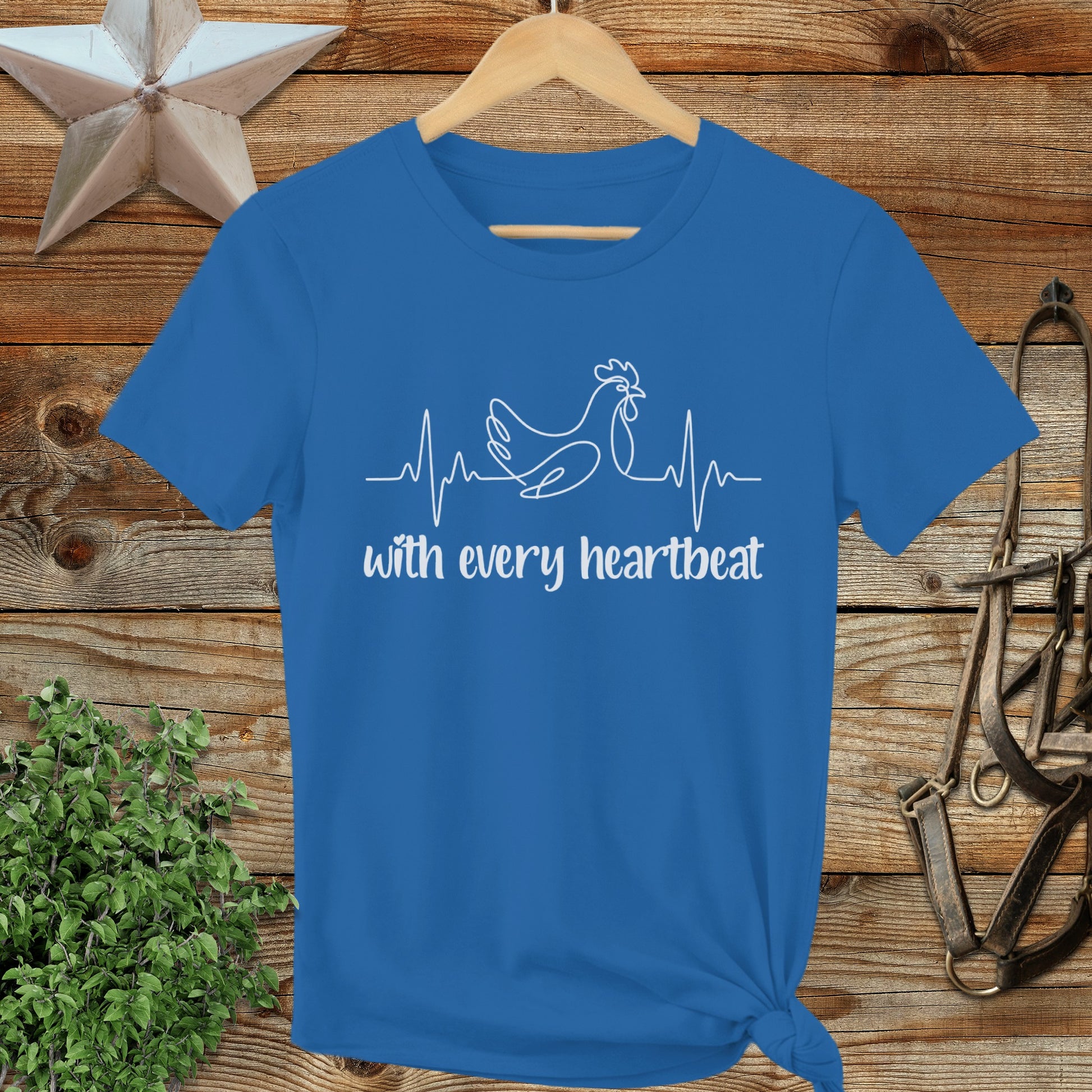 Every Heartbeat Chicken Ladies Tee