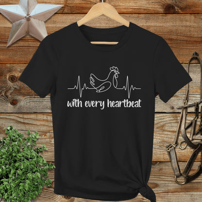 Every Heartbeat Chicken Ladies Tee