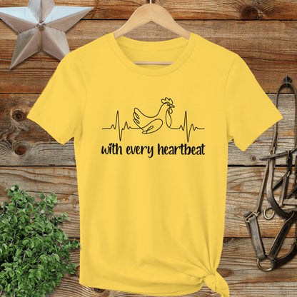 Every Heartbeat Chicken Ladies Tee