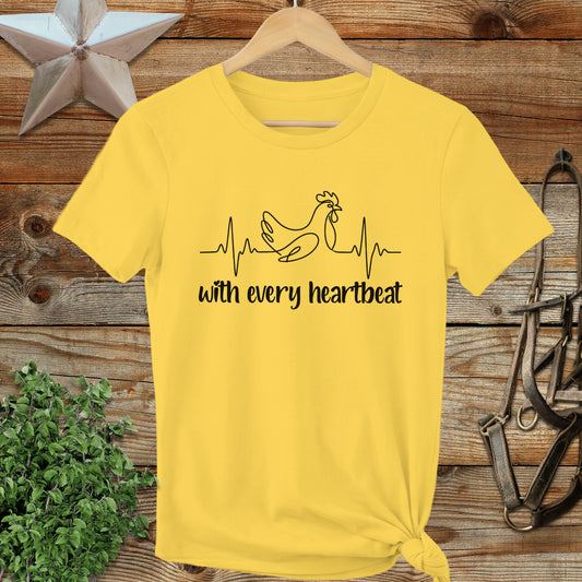 Every Heartbeat Chicken Ladies Tee