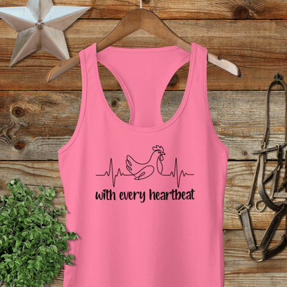 Every Heartbeat Chicken Racerback Tank