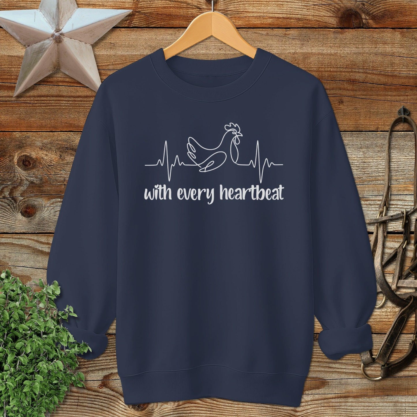 Every Heartbeat Chicken Sweatshirt