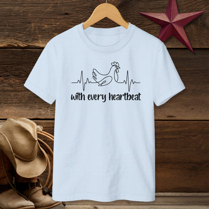 Every Heartbeat Chicken T-Shirt (Youth)