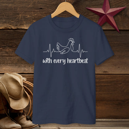Every Heartbeat Chicken T-Shirt (Youth)