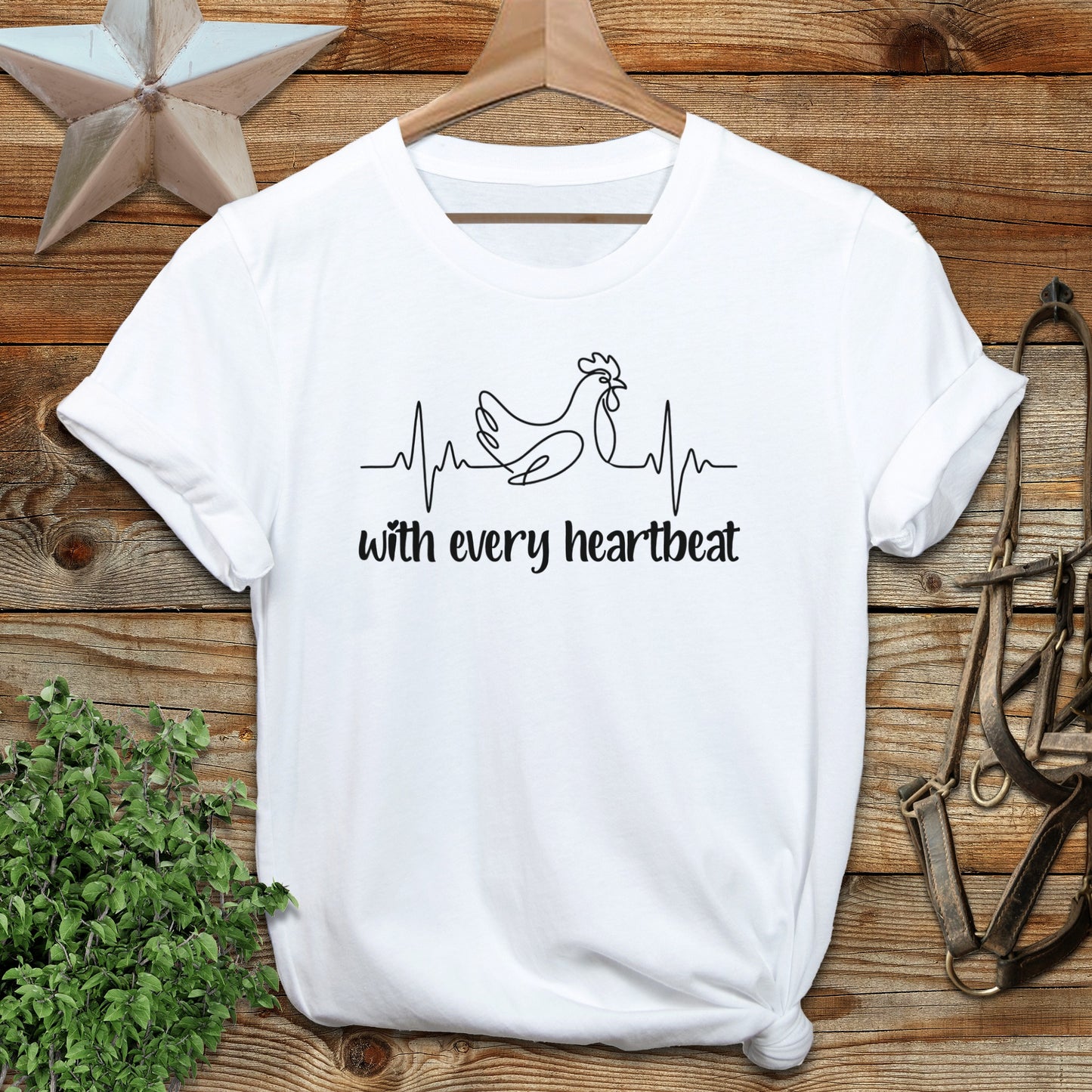 Every Heartbeat Chicken T-Shirt