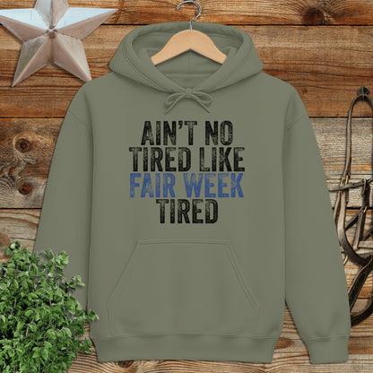 Fair Week Tired Hoodie