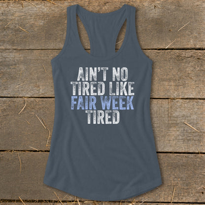 Fair Week Tired Racerback Tank