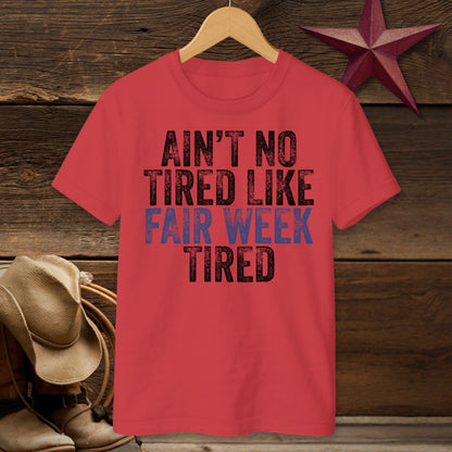 Fair Week Tired T-Shirt (Youth)