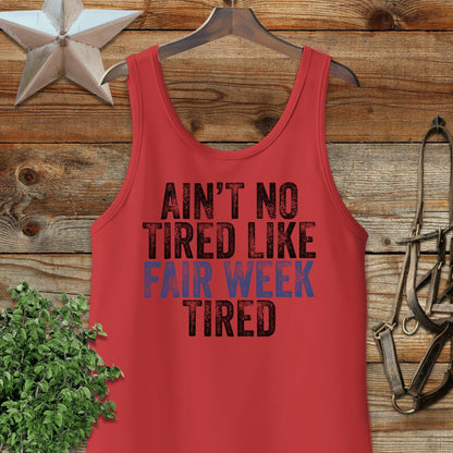 Fair Week Tired Tank Top