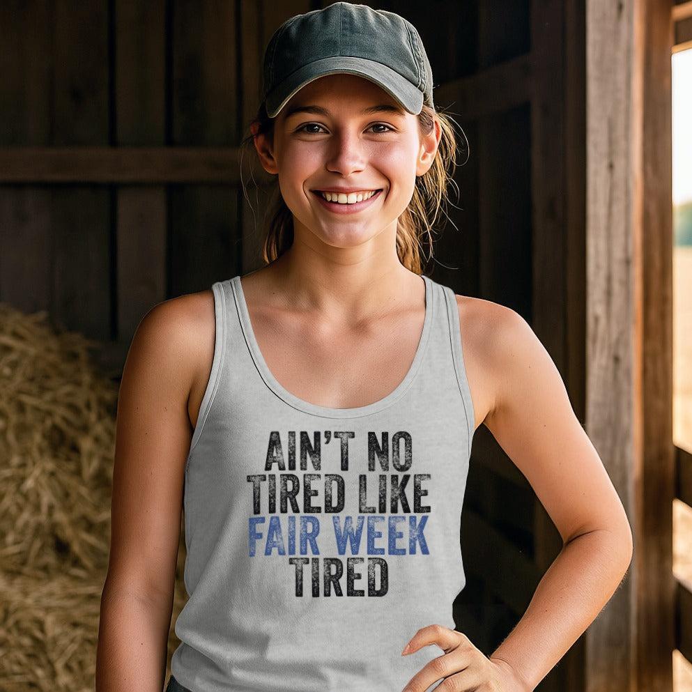 Fair Week Tired Tank Top