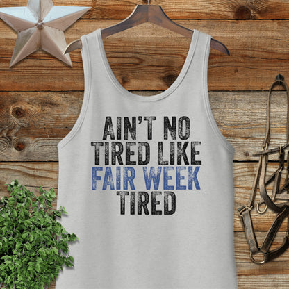 Fair Week Tired Tank Top