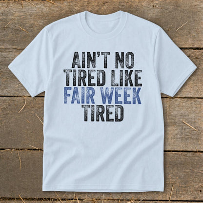 Fair Week Tired Youth Tee