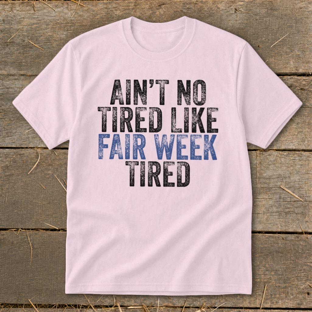 Fair Week Tired Youth Tee