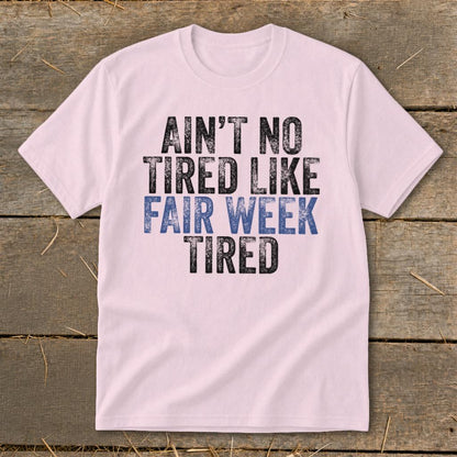 Fair Week Tired Youth Tee