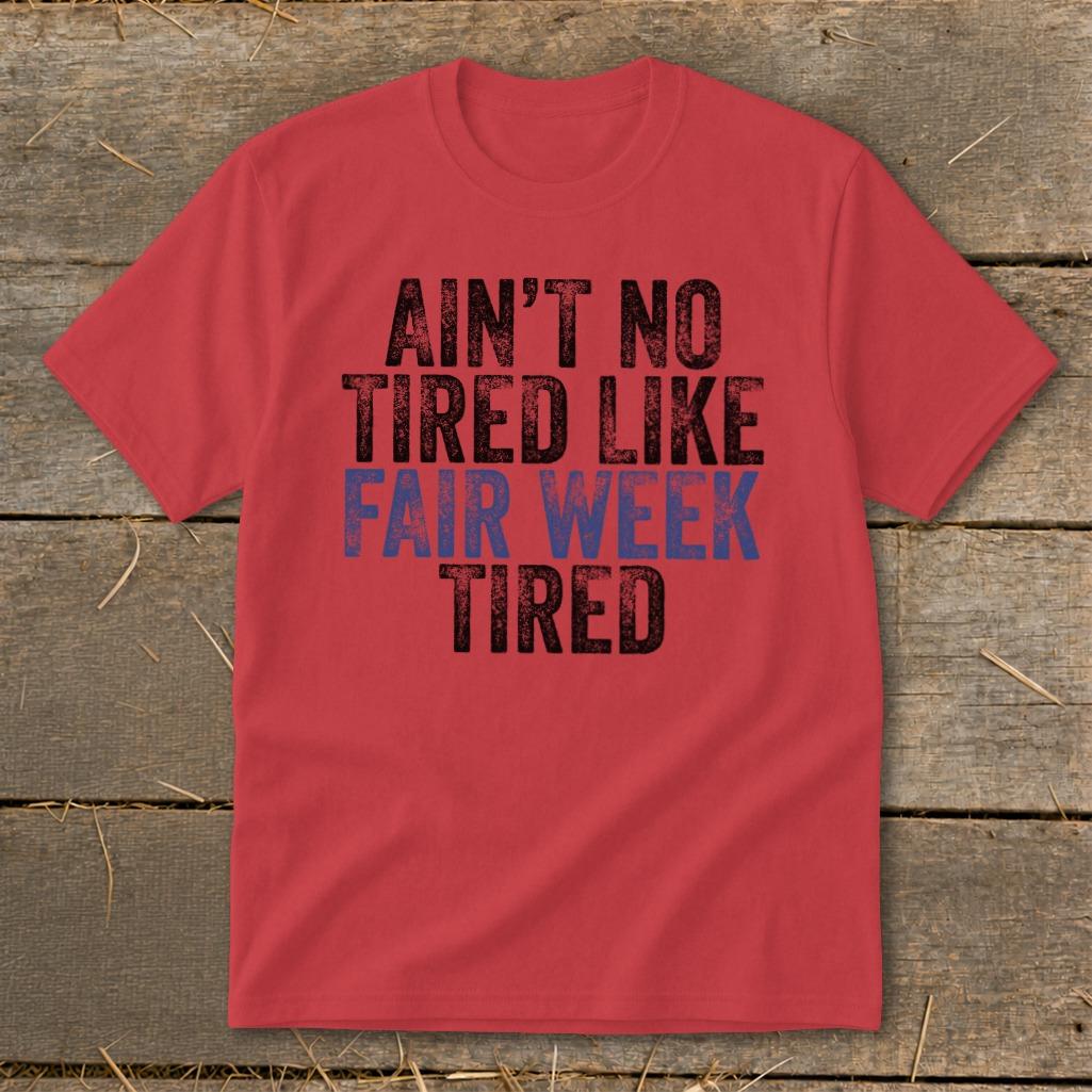Fair Week Tired Youth Tee