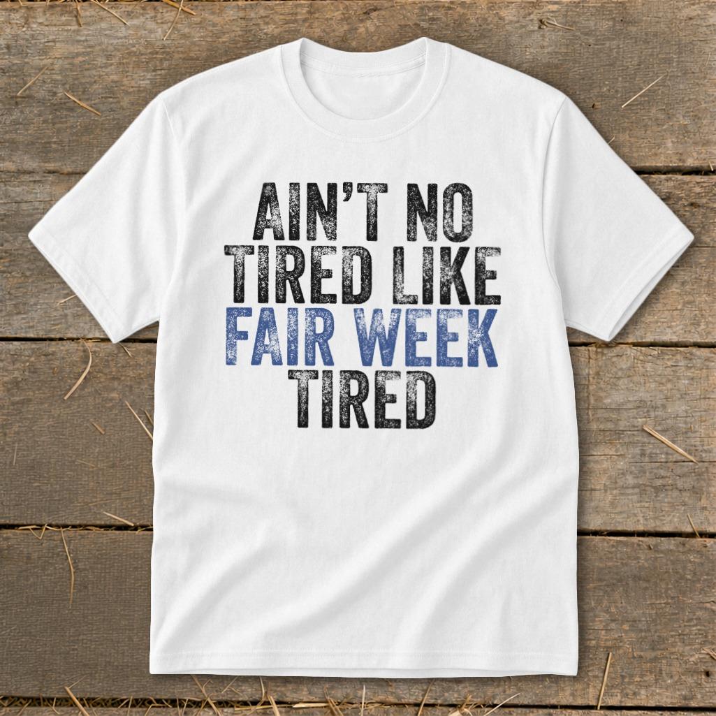 Fair Week Tired Youth Tee