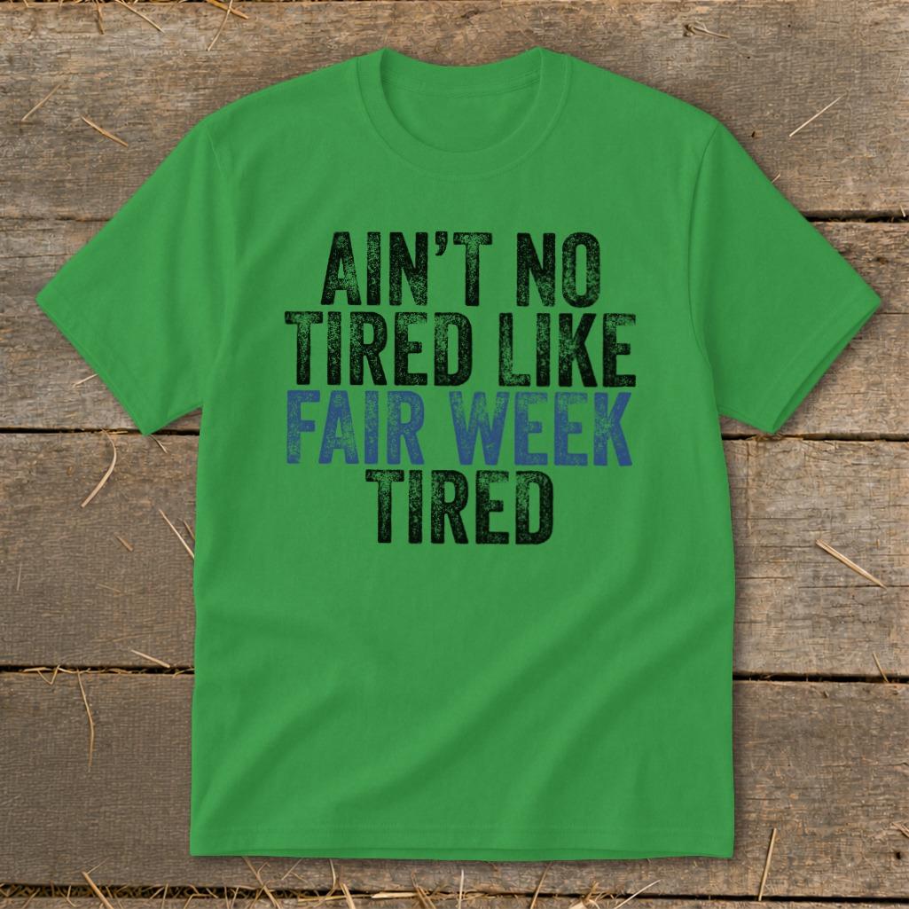 Fair Week Tired Youth Tee