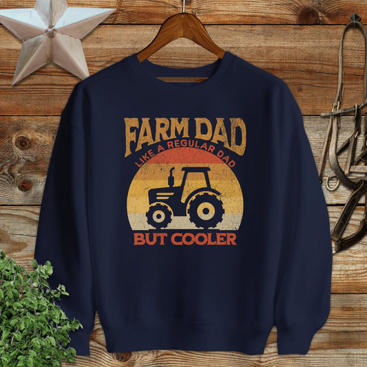 Farm Dad but Cooler Sweatshirt
