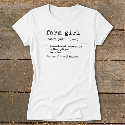 Farm Girl Definition Ladies Tee