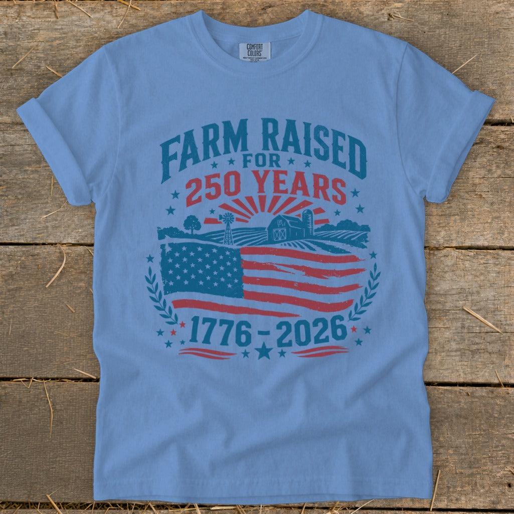 Farm Raised for 250 Years Signature Tee