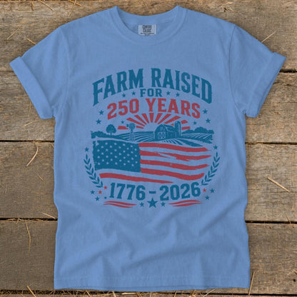 Farm Raised for 250 Years Signature Tee