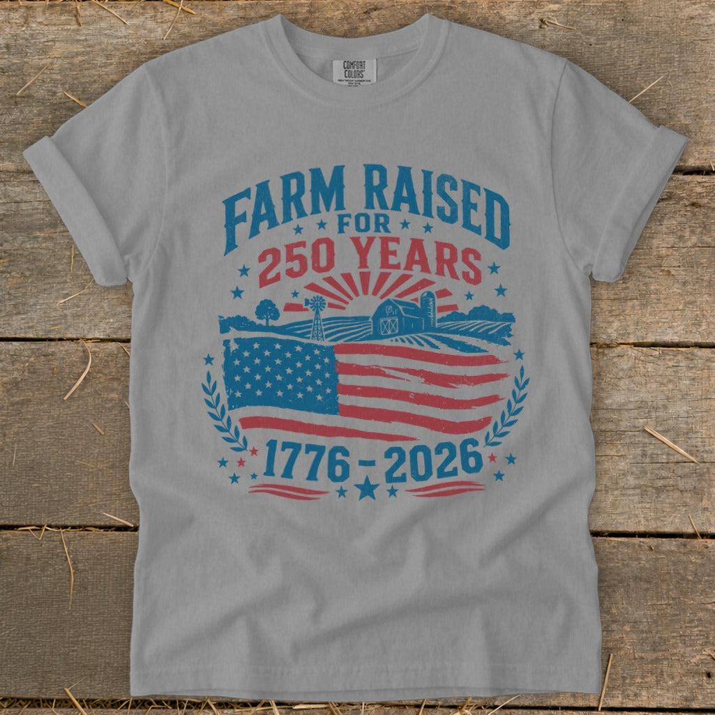 Farm Raised for 250 Years Signature Tee