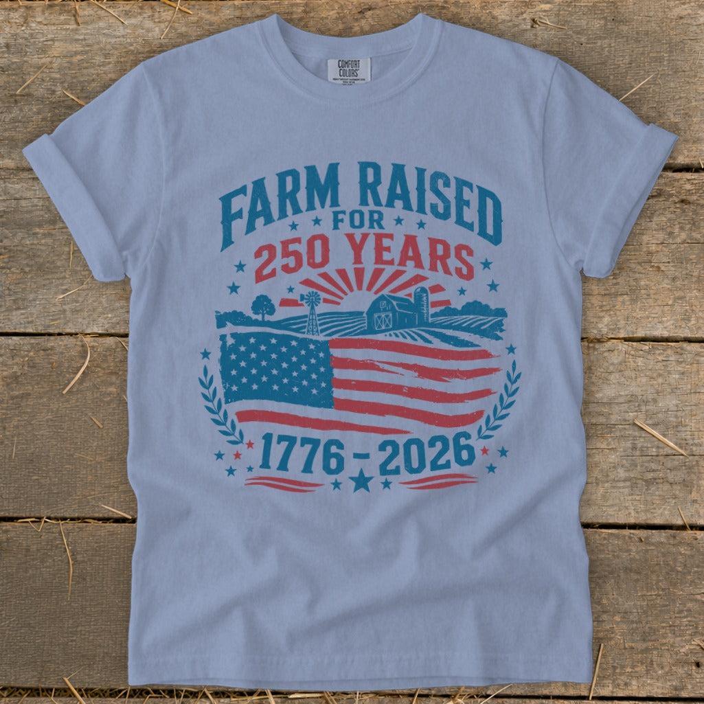 Farm Raised for 250 Years Signature Tee