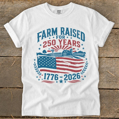 Farm Raised for 250 Years Signature Tee