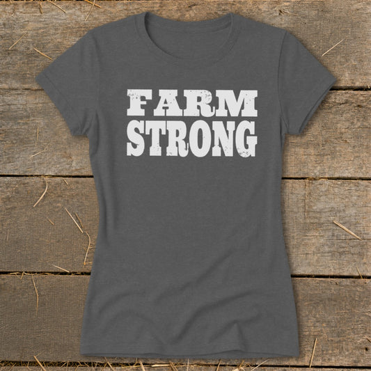 Farm Strong Ladies Tee