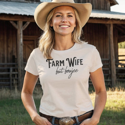 Farm Wife But Boujee T-shirt