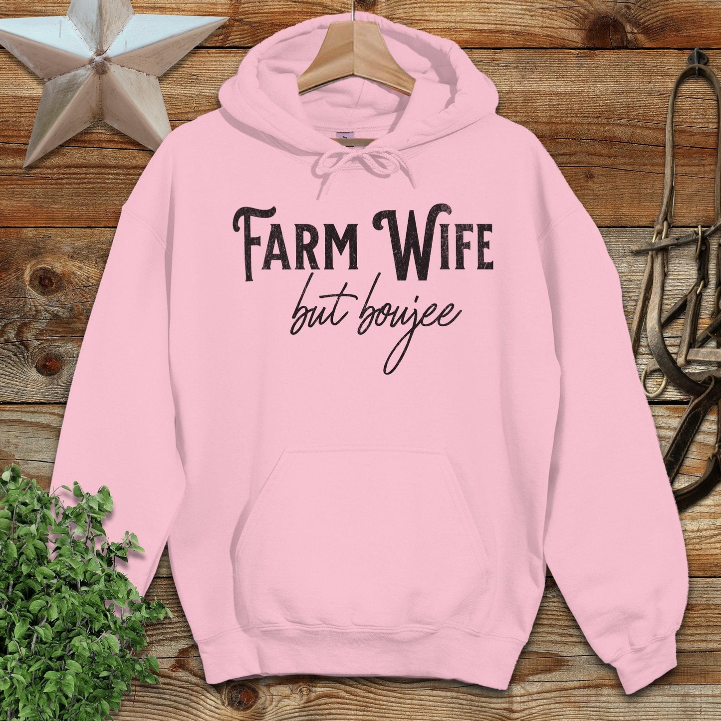 Farm Wife but Boujee Hoodie