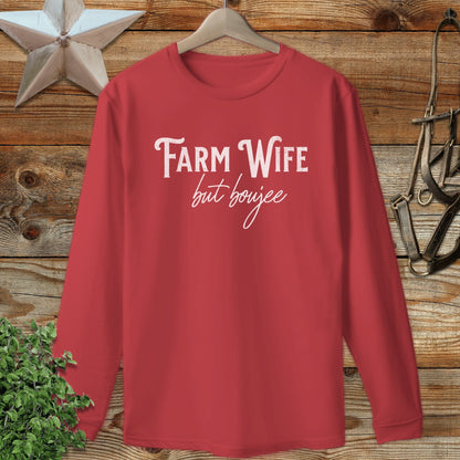 Farm Wife but Boujee Long Sleeve Tee