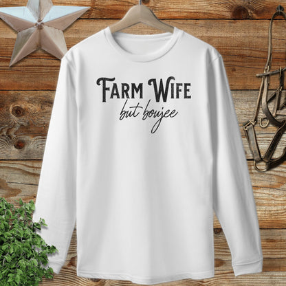 Farm Wife but Boujee Long Sleeve Tee