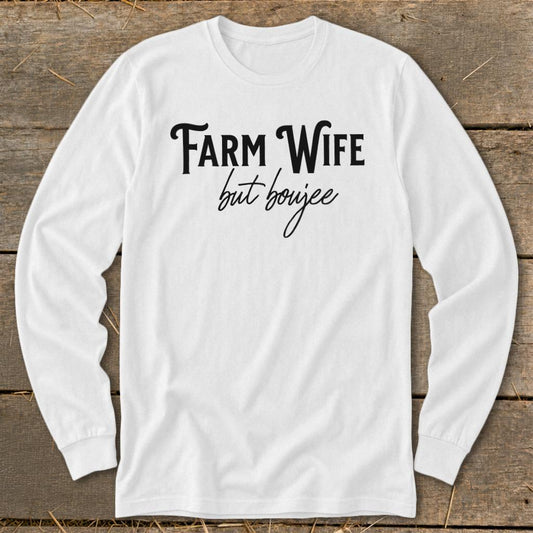 Farm Wife but Boujee Long Sleeve Tee - Ash