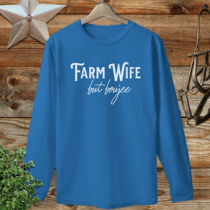 Farm Wife but Boujee Long Sleeve Tee