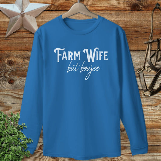 Farm Wife but Boujee Long Sleeve Tee