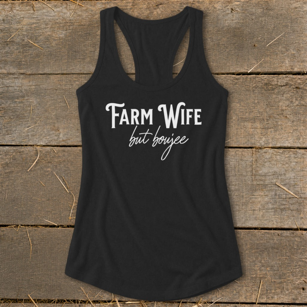 Farm Wife but Boujee Racerback Tank