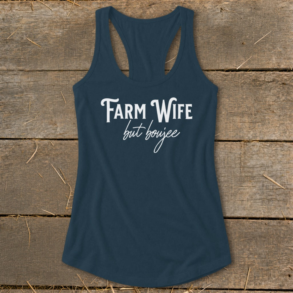 Farm Wife but Boujee Racerback Tank
