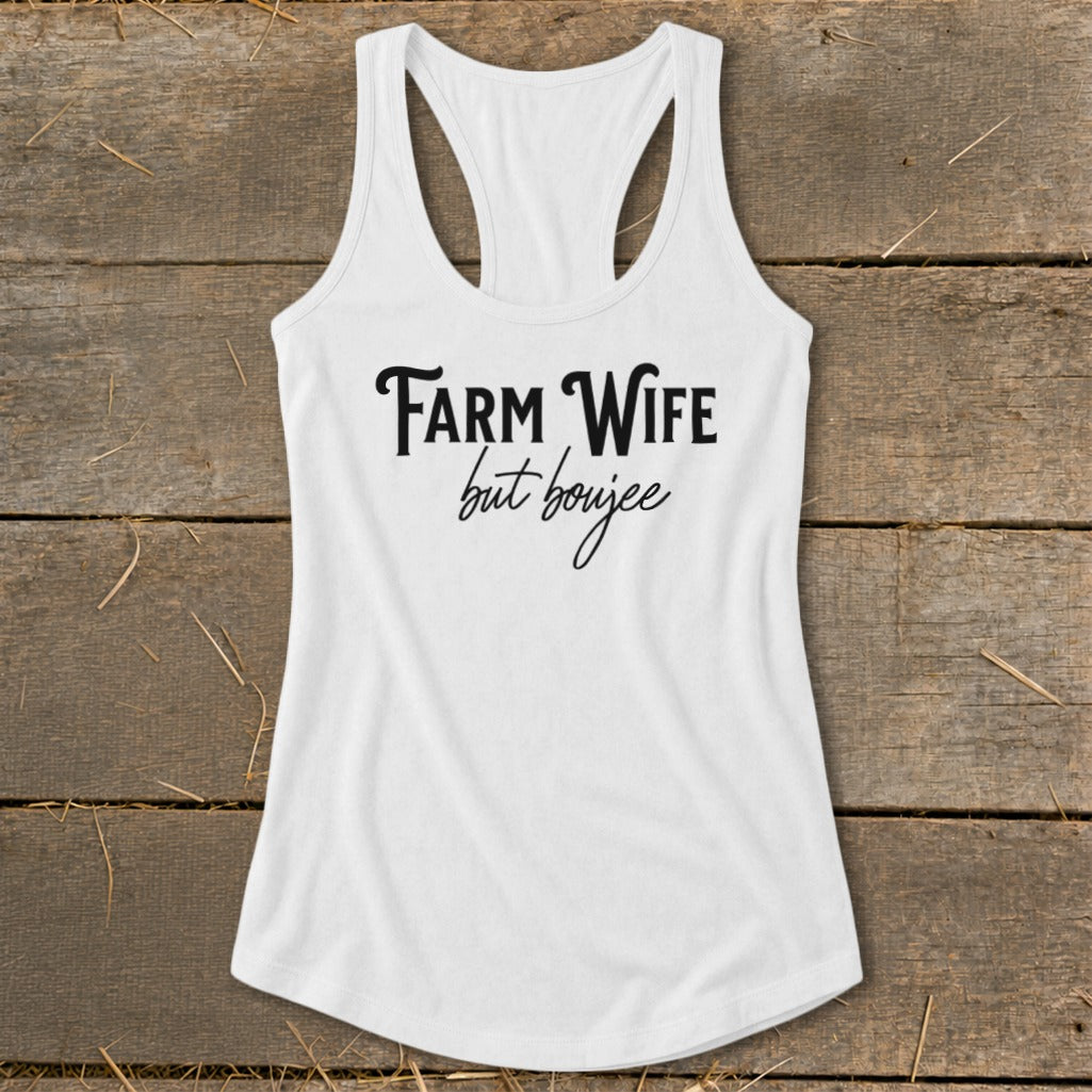 Farm Wife but Boujee Racerback Tank