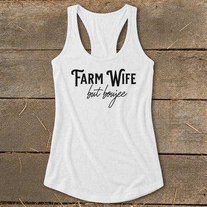 Farm Wife but Boujee Racerback Tank