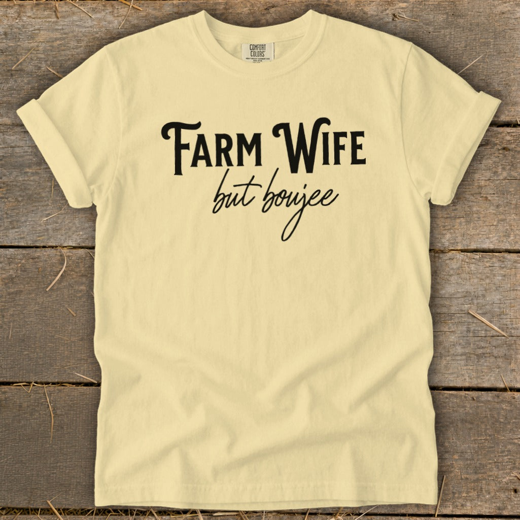 Farm Wife but Boujee Signature Tee