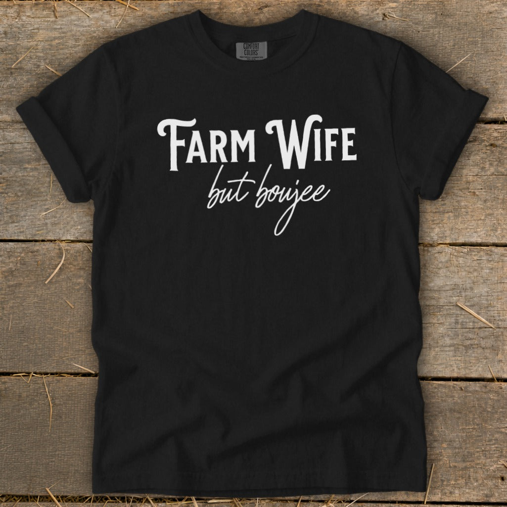 Farm Wife but Boujee Signature Tee