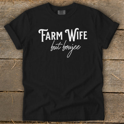 Farm Wife but Boujee Signature Tee